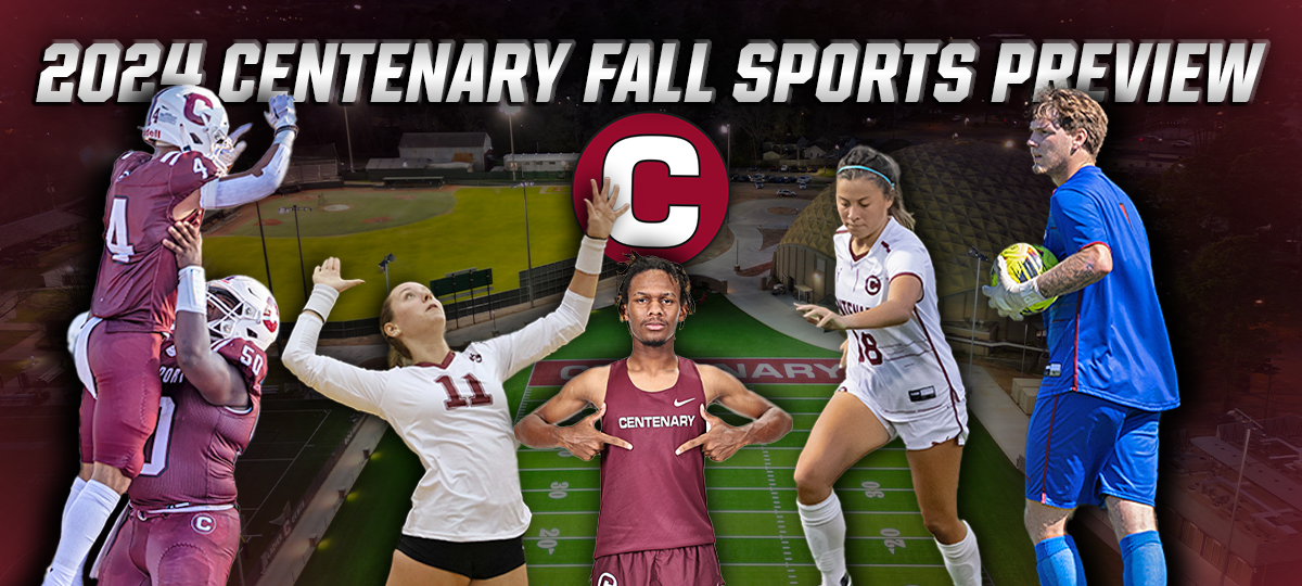 2024 CENTENARY ATHLETICS FALL SPORTS PREVIEW