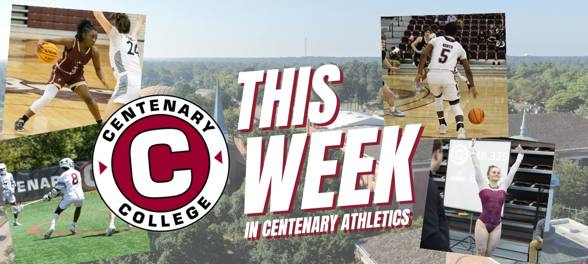 This Week In Centenary Athletics: Jan. 15-21